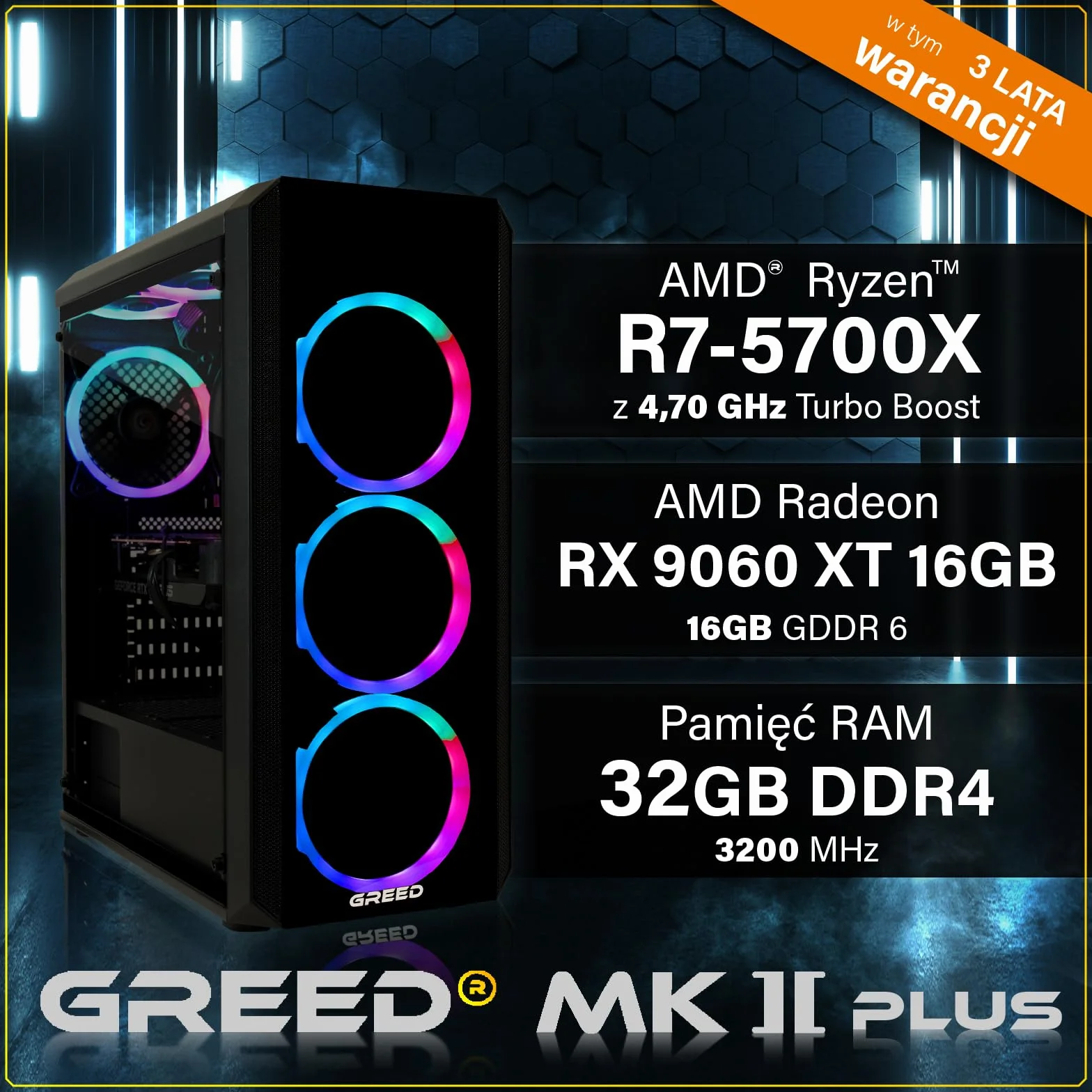 Greed MK2 Plus - PC Gaming - AMD Ryzen 7 5700X + RX 9060 XT 8 GB, szybki komputer do gier z 4K & Raytracing - 4,6 GHZ, 32 GB DDR4 RAM - 1 TB SSD + zasilacz 750 W - Wi-Fi + W11 Pro
